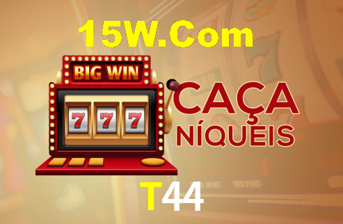 T44 Bet